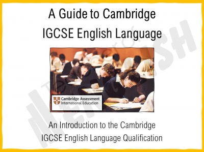 A Guide to the Cambridge IGCSE English Qualification Teaching Resources